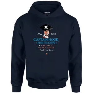 Brad Hamilton - Captain Hook Fish & Chips - Unisex Hoodie