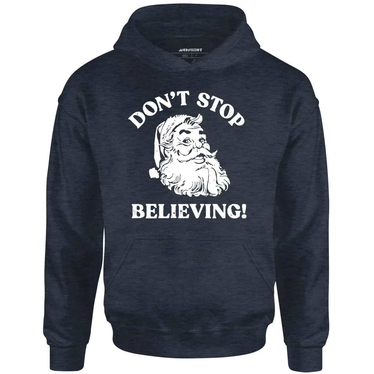 Don't Stop Believing - Unisex Hoodie